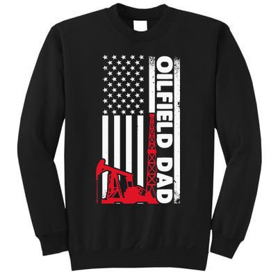 Oilfield Worker Rig Roughneck Oilfield Dad Sweatshirt