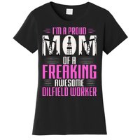 Oilfield Worker Rig Drilling Roughneck Mom Women's T-Shirt