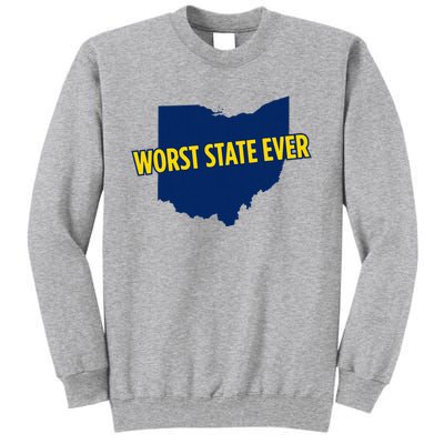 Ohio Worst State Ever Tall Sweatshirt