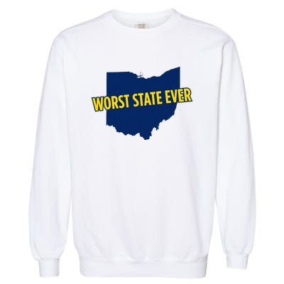 Ohio Worst State Ever Garment-Dyed Sweatshirt