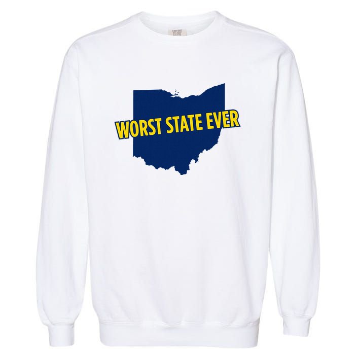 Ohio Worst State Ever Garment-Dyed Sweatshirt