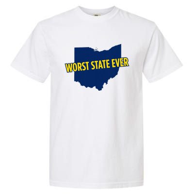 Ohio Worst State Ever Garment-Dyed Heavyweight T-Shirt