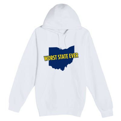 Ohio Worst State Ever Premium Pullover Hoodie