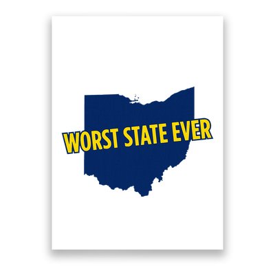 Ohio Worst State Ever Poster