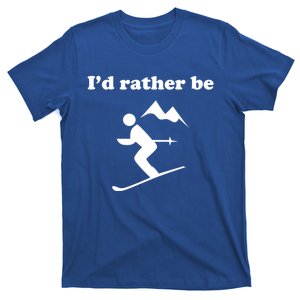 Outdoor Winter Sports Id Rather Be Skiing Skier Cool Gift T-Shirt