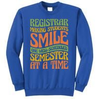 One Well Scheduled Semester At A Time School Registrar Gift Sweatshirt