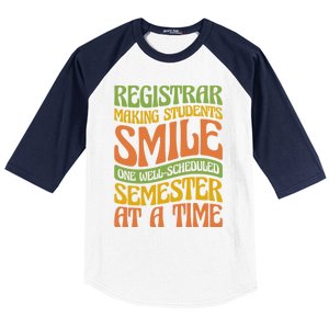 One Well Scheduled Semester At A Time School Registrar Gift Baseball Sleeve Shirt