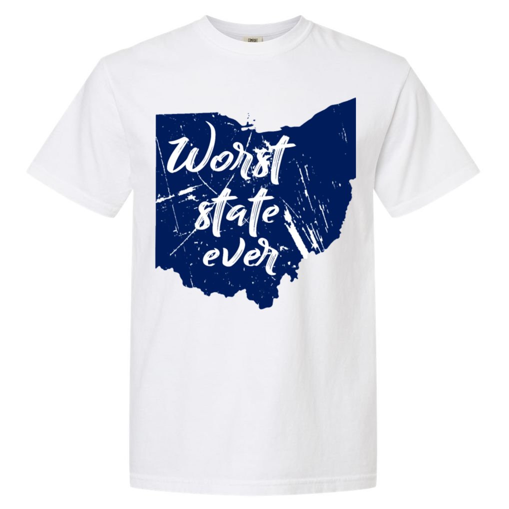 Ohio Worst State Ever Distressed Comfort Colors T-Shirt