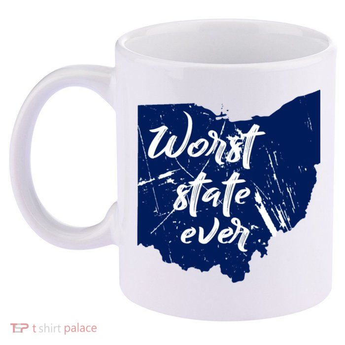 Ohio Worst State Ever Distressed 11oz C Handle Ceramic Mug