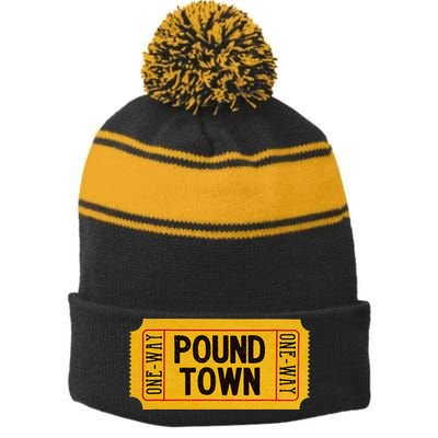 One Way Ticket To Poundtown One Way Ticket To Pound Town Stripe Pom Pom Beanie