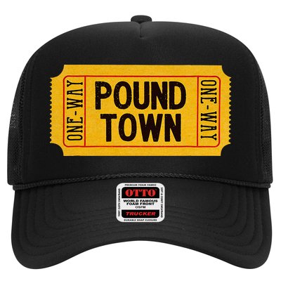One Way Ticket To Poundtown One Way Ticket To Pound Town Trucker Hat