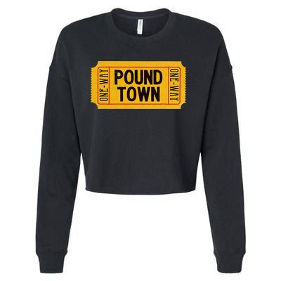 One Way Ticket To Poundtown One Way Ticket To Pound Town Cropped Pullover Crew