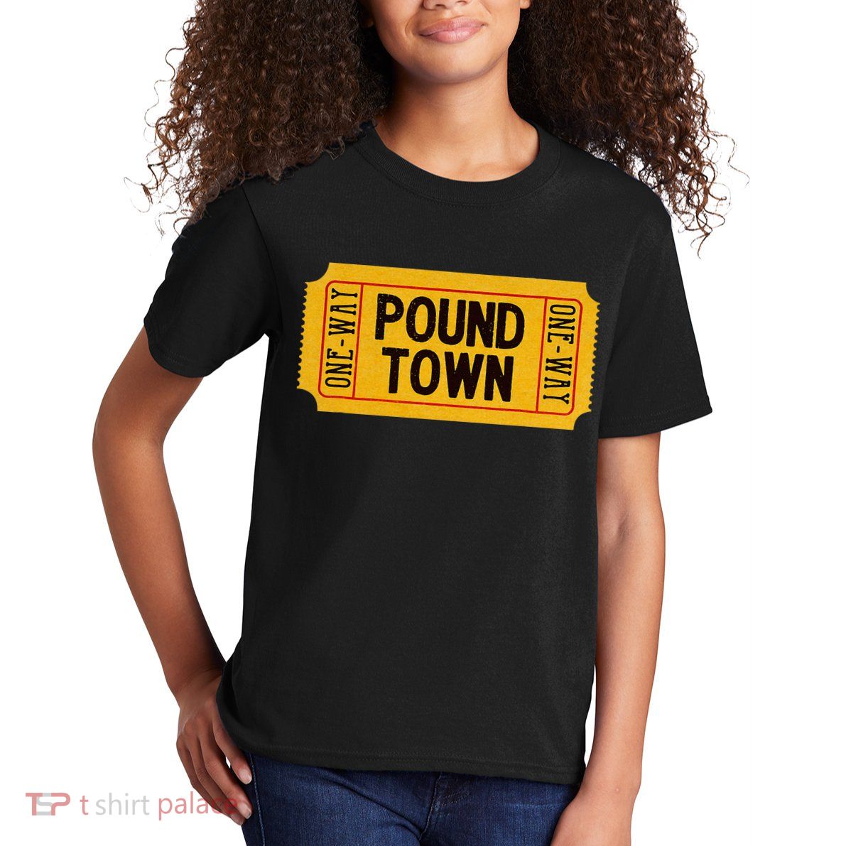 One Way Ticket To Poundtown One Way Ticket To Pound Town Kids T-Shirt