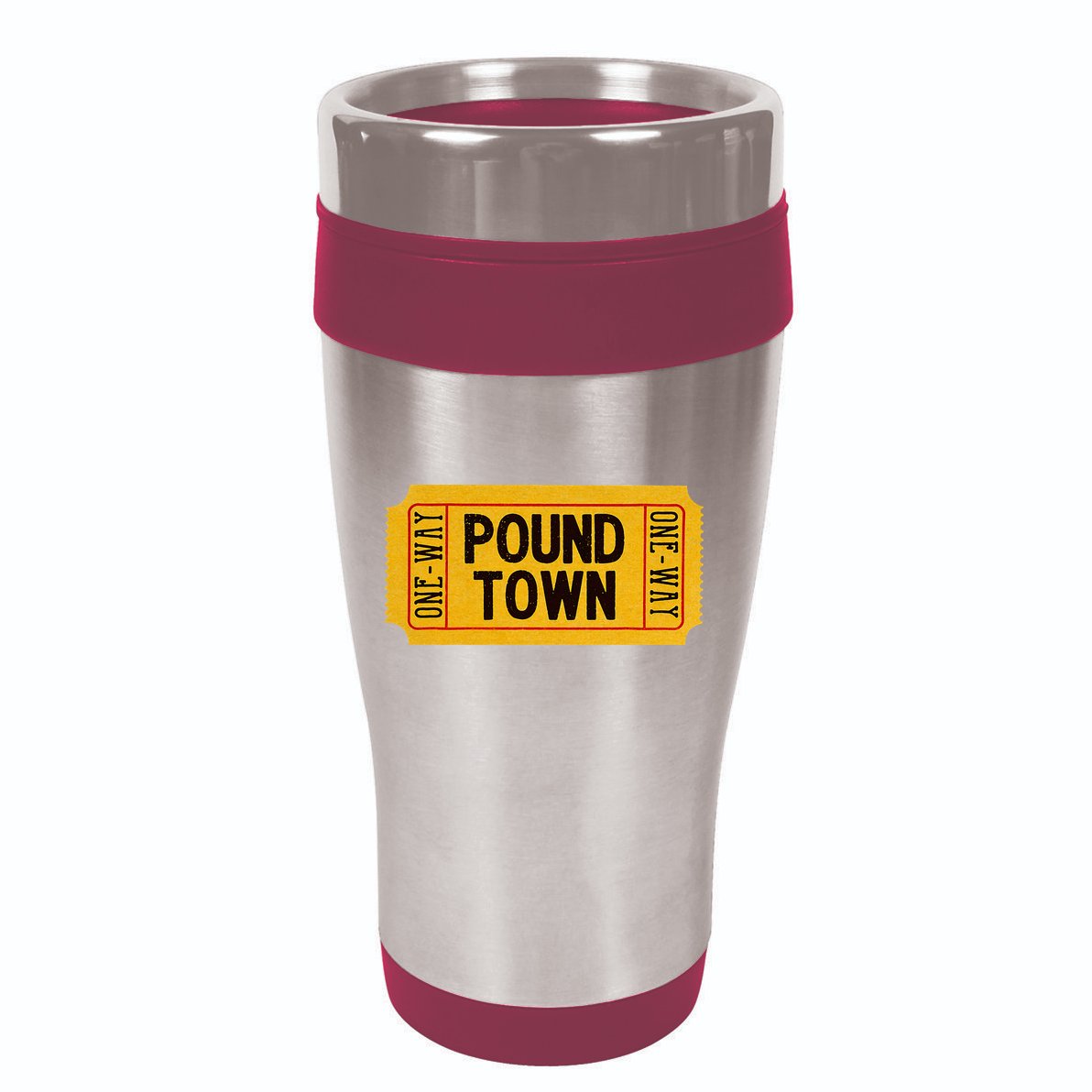 One Way Ticket To Poundtown One Way Ticket To Pound Town 16oz Travel Tumbler