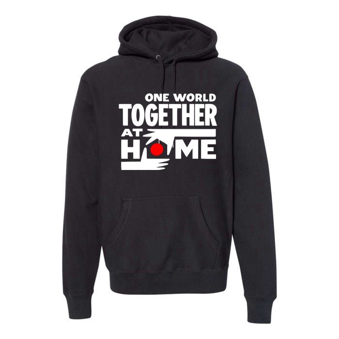 One World Together At Home Premium Hoodie