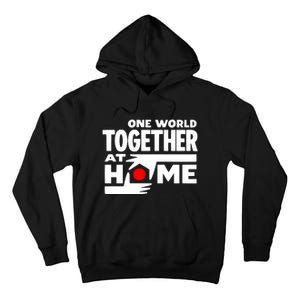 One World Together At Home Tall Hoodie