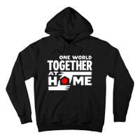 One World Together At Home Tall Hoodie