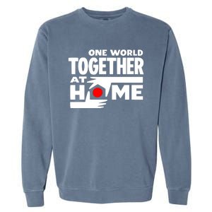 One World Together At Home Garment-Dyed Sweatshirt