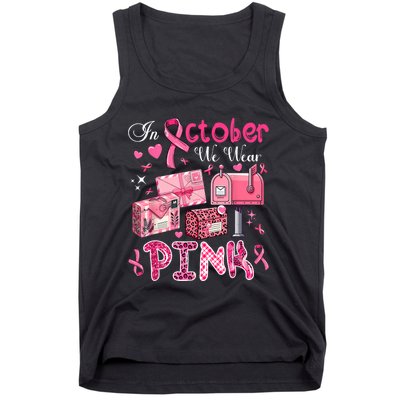 October We Wear Breast Cancer Awareness Postal Worker Tank Top