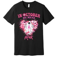 October we Wear Pink Breast Cancer Warrior Ghost Halloween Premium T-Shirt