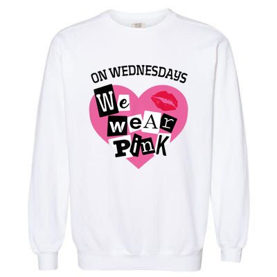 On Wednesday We Wear Pink Funny Valentine Garment-Dyed Sweatshirt