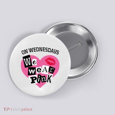 On Wednesday We Wear Pink Funny Valentine Button