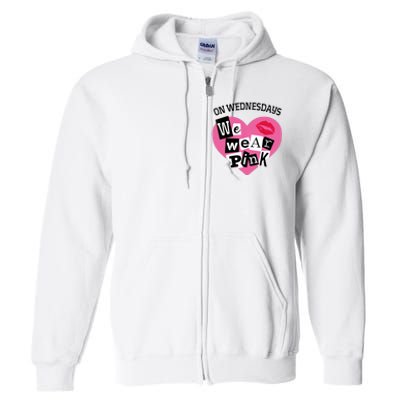 On Wednesday We Wear Pink Funny Valentine Full Zip Hoodie