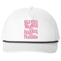 Old White Women For Harris And Freedom Kamala Harris Snapback Five-Panel Rope Hat