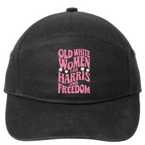 Old White Women For Harris And Freedom Kamala Harris 7-Panel Snapback Hat