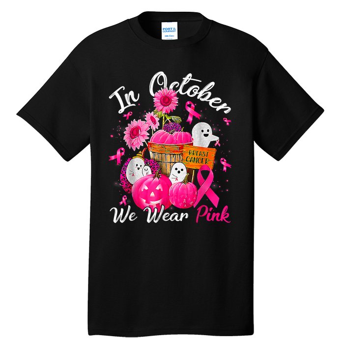 October We Wear Pink Pumpkin Ghost Halloween Breast Cancer Tall T-Shirt