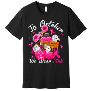 October We Wear Pink Pumpkin Ghost Halloween Breast Cancer Premium T-Shirt