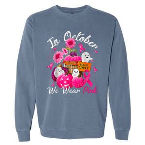 October We Wear Pink Pumpkin Ghost Halloween Breast Cancer Garment-Dyed Sweatshirt