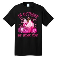 October We Wear Pink Pumpkin Ghost Halloween Breast Cancer Tall T-Shirt