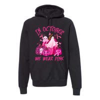 October We Wear Pink Pumpkin Ghost Halloween Breast Cancer Premium Hoodie