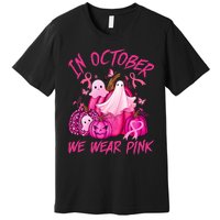 October We Wear Pink Pumpkin Ghost Halloween Breast Cancer Premium T-Shirt