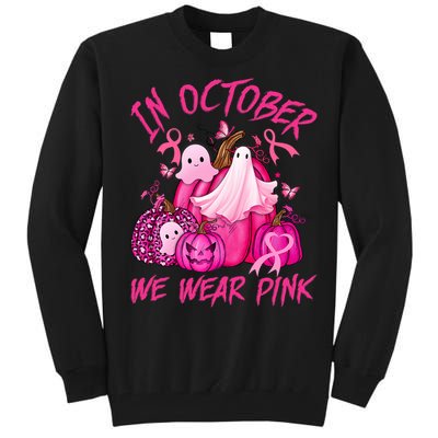 October We Wear Pink Pumpkin Ghost Halloween Breast Cancer Tall Sweatshirt