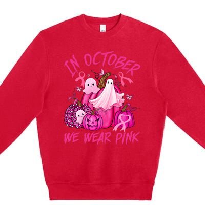 October We Wear Pink Pumpkin Ghost Halloween Breast Cancer Premium Crewneck Sweatshirt