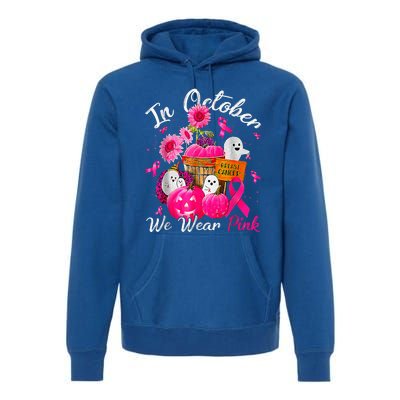 October We Wear Pink Pumpkin Ghost Halloween Breast Cancer Premium Hoodie