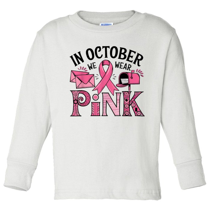 October We Wear Gift Toddler Long Sleeve Shirt