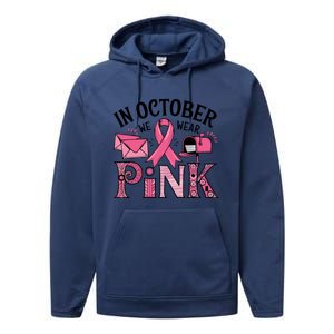 October We Wear Breast Cancer Awareness Postal Worker Performance Fleece Hoodie