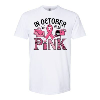 October We Wear Breast Cancer Awareness Postal Worker Softstyle CVC T-Shirt