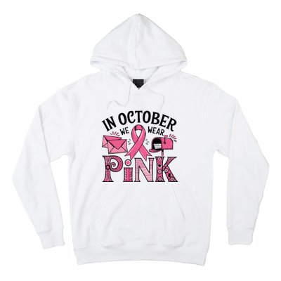 October We Wear Breast Cancer Awareness Postal Worker Hoodie