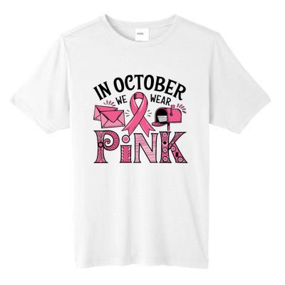 October We Wear Breast Cancer Awareness Postal Worker Tall Fusion ChromaSoft Performance T-Shirt