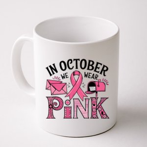 October We Wear Breast Cancer Awareness Postal Worker Coffee Mug