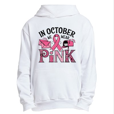 October We Wear Breast Cancer Awareness Postal Worker Urban Pullover Hoodie