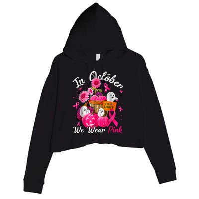 October We Wear Pink Pumpkin Ghost Halloween Breast Cancer Crop Fleece Hoodie