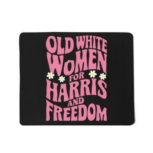 Old White Women For Harris And Freedom Mousepad