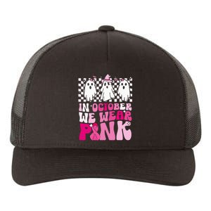 October We Wear Pink Funny Ghost Halloween Breast Cancer Yupoong Adult 5-Panel Trucker Hat