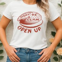 Olivia Wilde Wearing Don’t Be A Clam Open Up Womens T-Shirt