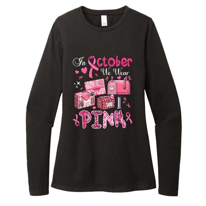 October We Wear Pin.K Awareness Postal Worker Breast Cancer Gift Womens CVC Long Sleeve Shirt